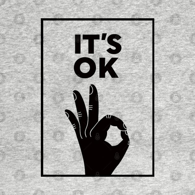 it is OK! by MoathZone